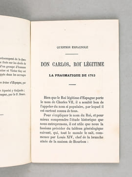 Question Espagnole. Don Carlos, Roi Légitime. I : La Pragmatique de 1713 par Henry Lemoine ; II : La Pragmatique de 1789 et le Testament de Ferdinand ...