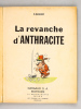 La revanche d'Anthracite [ Edition originale ]. MACHEROT, A.