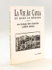 La Vie au Cayla et dans la Région au temps des Guérin (1805-1848). PEYRADE, Jean