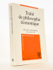 Traité de philosophie économique. Collectif ; LEROUX, Alain (dir.) ; MARCIANO, Alain (dir.)