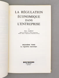 La régulation économique dans l'entreprise [ Tome 2 sur 2 ] - Deuxième tome : la régulation dynamique