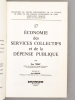 Economie des services collectifs et de la dépense publique ( collection du Centre d'économétrie de la Faculté de Droit et de Sciences Economiques de ...