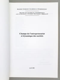 Champs de l'entrepreneuriat et dynamique des sociétés - Actes ( 2e congrès de l'Académie de l'Entrepreneuriat, Bordeaux, 17 et 18 avril 2002 )