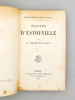 Suzanne d'Estouville ( 2 tomes, complet ). FOUDRAS, Marquis de [ Théodore Louis Auguste, 1800-1872 ]