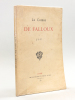 Le Comte de Falloux [ Edition originale ]. J.S.P.