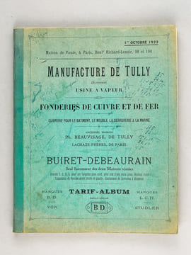 Tarif-Album de Buiret-Debeauran Fondeur & Fabricant à Tully par Béthencourt-sur-Mer (Somme)  [ Détail du titre : ] Manufacture de Tully (Somme) Usine ...