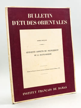 Quelques Aspects du Peuplement de la Haute-Djeziré. MONTAGNE, Robert