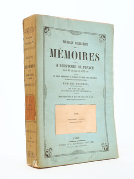 Nouvelle collection des mémoires relatifs à l'Histoire de France, depuis le XIIIe siècle jusqu'à la fin du XVIIIe siècle, Tome XVIII ( 18 ) : ...