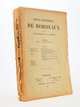Revue historique de Bordeaux et du Département de la Gironde, Sixième Année - 1913 ( Année complète, 6 numéros ). Collectif ; Revue historique de ...