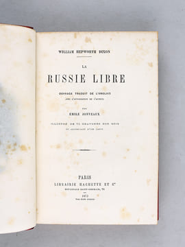 La Russie Libre. HEPWORTH DIXON, William