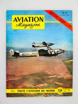 Aviation Magazine ( lot des 125 premiers numéros, du n° 1 du 1er mai 1950 au n° 125 du 24 mars 1955 ). Aviation Magazine (revue bimensuelle) ; Pierre ...