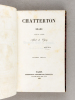 Chatterton. Drame [ Edition originale ]. VIGNY, Comte Alfred de