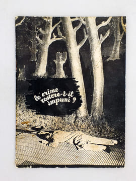 Le Crime restera-t-il impuni ? [ brochure de 1952, par le Ministère de l'Intérieur de la Province de Buenos Aires, Argentine, pour la promotion de  ...