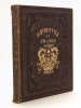 Historiettes et Images. Texte par M. A. de Savigny ; illustrés par plus de sept cents dessins, gravés d'après MM. Grandville, Daumier, Johannot, E. ...
