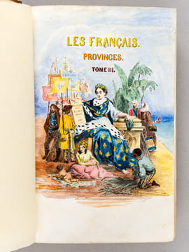 Les Français peints par eux-mêmes. Encyclopédie Morale du dix-neuvième siècle. Province Tome III [ Tome Troisième - Tome 3 ] . Collectif ; GAVARNI ; ...