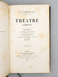 Théâtre complet : Chatterton - La maréchale d'Ancre - Quitte pour la peur - Le More de Venise, Othello - Shylock