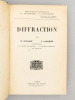 Diffraction [ Edition originale ]. BOUASSE, Henri ; CARRIERE, Z.