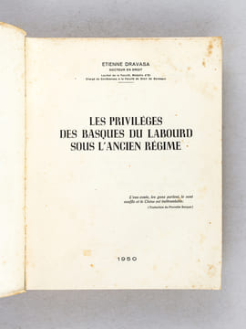 Les Privilèges des Basques du Labourd sous l'Ancien Régime [ Edition originale - Livre dédicacé par l'auteur ]. DRAVASA, Etienne