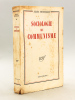 Sociologie du Communisme [ Edition originale - Livre dédicacé par l'auteur ]. MONNEROT, Jules 