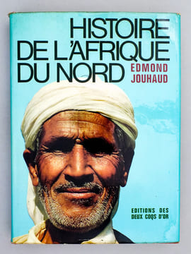 Histoire de l'Afrique du Nord [ exemplaire dédicacé par l'auteur ]. JOUHAUD, Edmond