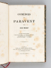 Comédies de Paravent [ Edition originale ] La Belle Chocolatière - L'une pour l'Autre - La Fille de Turcaret - Le Chasseur et la Meunière - Le Club ...
