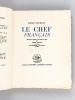 Le Chef Français [ Edition originale ]. POURRAT, Henri ; (MACE, Fred)