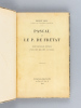 Pascal et le P. de Frétat. Un nouvelle version d'un fait relatif à Pascal [ Edition originale ] [ Avec : ] Le Médecin Antoine Menjot. Notes ...