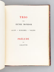 Trio pour Henri Mondor. Alain - Duhamel - Valéry. Prélude par Colette