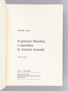 Il pensiero filosofico e scientifico di Antoine Arnauld