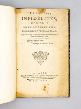 Les fausses infidélités , comédie en un acte et en vers, par M. Barthe de l'Académie de Marseille, représentée par les Comédiens Français, ordinaires ...