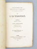 De l'ectropion , Thèse présenté et soutenue par P.-E.-G. Cruveilhier. Faculté de Médecine de Paris, Concours pour l'Agrégation (1866). CRUVEILHIER, ...