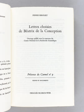 Lettres choisies. BEATRIX DE LA CONCEPTION ; (SEROUET Pierre)