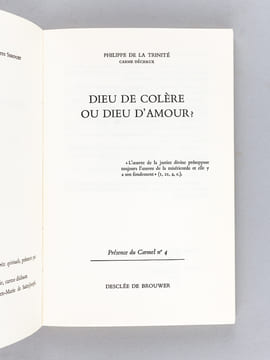 Dieu de colère ou Dieu d'amour ?. DE LA TRINITE, Philippe