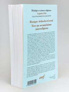 Vers un oecuménisme interreligieux. Jalons pour une théologie chrétienne du pluralisme religieux