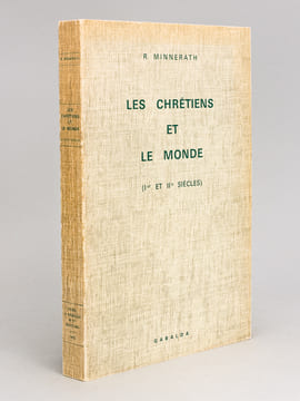 Les Chrétiens et le Monde (Ier et IIer siècles).. MINNERATH, R. [ MINNERATH, Mgr. Roland ]