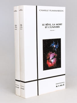 Le Rêve, la Mort et l'Univers ( 2 Tomes - Complet). FLAMMARION, Camille