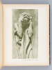Etudes sur quelques artistes originaux. Auguste Rodin Statuaire. MAILLARD, Léon