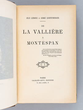 De La Vallière à Montespan. LEMOINE, Jean ; LICHTENBERGER, André