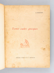 Terres Cuites Grecques photographiées d'après les originaux des collections privées de France et des Musées d'Athènes