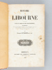 Histoire de Libourne et des autres villes et bourgs de son arrondissement (3 Tomes - Complet) [ Edition originale ] Accompagnée de celle des monuments ...