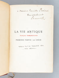 La Vie Antique. Manuel d'archéologie grecque et romaine. Première Partie : La Grèce [ Livre dédicacé par l'auteur ]