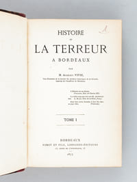 Histoire de la Terreur à Bordeaux (2 Tomes - Complet) [ Edition originale ]