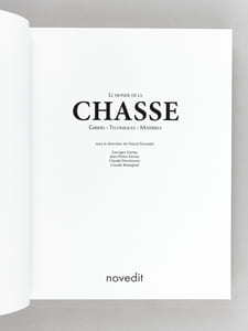 Le Monde de la Chasse. Gibiers - Techniques - Matériels