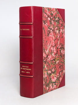 Notes et Souvenirs de M. Thiers (1870-1873) Voyage diplomatique - Proposition d'un Armistice - Préliminaires de la Paix - Présidence de la République ...