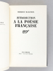 Introduction à la Poésie Française [ Edition originale ]. MAULNIER, Thierry