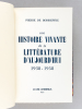 Une Histoire Vivante de la Littérature d'aujourd'hui 1938-1958 [ Edition originale - Dédicace de l'auteur à Alain Bosquet ]. BOISDEFFRE, Pierre de