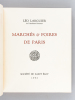 Marchés & Foires de Paris [ Edition originale ]. LARGUIER, Léo