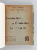 Formation et Evolution de Paris [ Edition originale - Livre dédicacé par l'auteur ]. POETE, Marcel