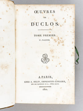 Oeuvres complètes de Duclos (3 Tomes - Complet) Tome 1 : Considérations sur les Moeurs de ce siècle - Remarques sur la Grammaire - Considérations ...