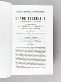 Le monde terrestre au point actuel de la civilisation. (Tome 1 seul) - Nouveau précis de géographie comparée descriptive, politique et commerciale. Avec une introduction, l'indication des sources et cartes et un répertoire alphabétique
